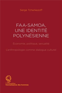 Faa-Samoa une identité polynésienne : L'anthropologie comme dialogue culturel