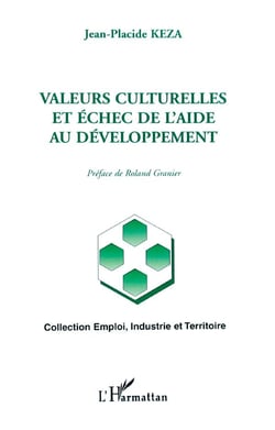 Valeurs culturelles et échec de l'aide au développement