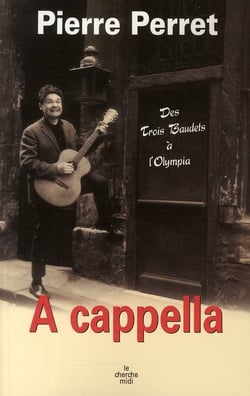 A cappella - des trois beaudets à l'olympia