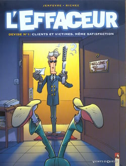 L'effaceur Tome 1 - clients et victimes même satisfaction