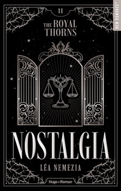 The Royal Thorns (les Épines royales) Tome 2 : Nostalgia