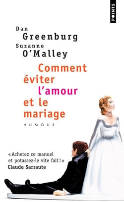Comment éviter l'amour et le mariage