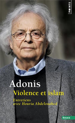 Violence et islam - entretiens avec Houria Abdelouahed