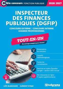Inspecteur des finances publiques (DGFiP) - Tout-en-un (Catégorie A - Concours 2026-2027) : Concours externe - Concours interne - Examen professionnel