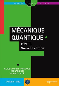 Mécanique quantique Tome 1 (2e édition)