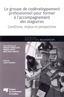 Le groupe de codéveloppement professionnel pour former à l'accompagnement des stagiaires - conditions, enjeux et perspectives