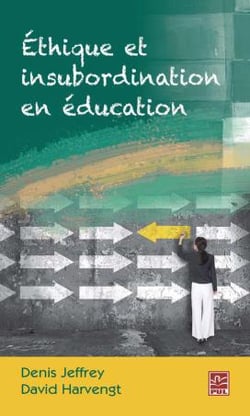 Éthique et insubordination en éducation