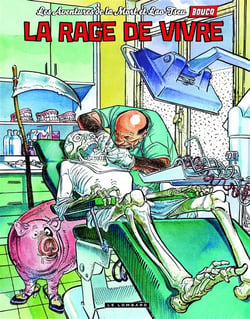 Les aventures de la Mort et Lao-Tseu Tome 1 : La rage de vivre