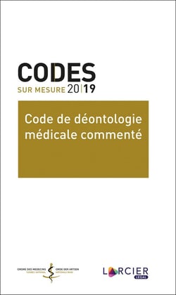 Code de déontologie médicale commenté (édition 2019)