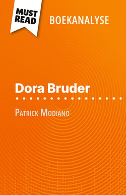 Dora Bruder van Patrick Modiano (Boekanalyse) : Volledige analyse en gedetailleerde samenvatting van het werk