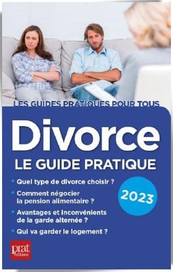 Divorce : le guide pratique (édition 2023)