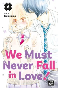 We must never fall in love ! Tome 6
