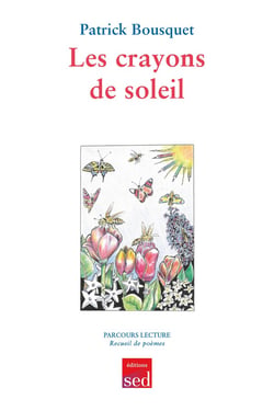 LES CRAYONS DE SOLEIL - 1 roman