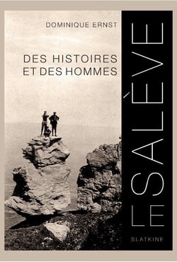 Le Salève - des histoires et des hommes
