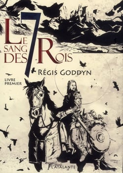 Le sang des 7 rois Tome 1
