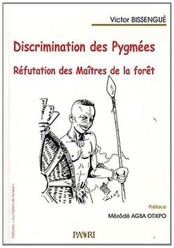 Discrimination des pygmees. refutation des maitres de la foret