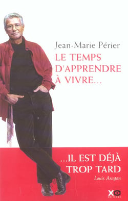 Le temps d'apprendre a vivre