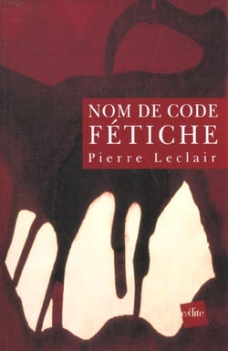 Nom de code - fetiche
