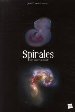 Spirales - une histoire du monde