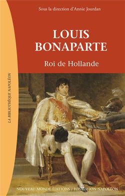 Louis Bonaparte - roi de Hollande