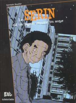 Serin t.1 - le serin est un pigeon comme un autre