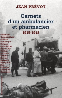 CARNETS D'UN AMBULANCIER ET PHARMACIEN 1915-1918