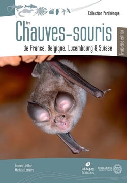 Les chauves-souris de France, Belgique, Luxembourg et Suisse (3e édition)