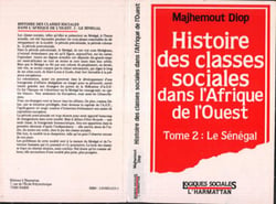 Histoire des classes sociales dans l'afrique de l'ouest - vol02 - tome 2 : le senegal
