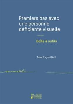 Premiers pas avec une personne déficiente visuelle - boîte à outils