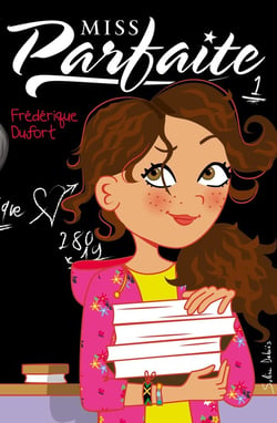 Miss Parfaite Tome 1