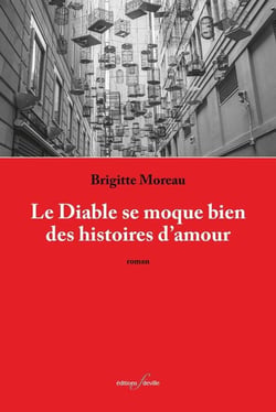 Le diable se moque bien des histoires d'amour