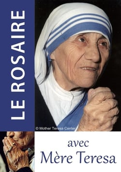 Le rosaire - Texte de Mère Térésa