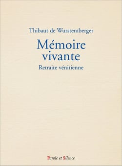 Mémoire vivante : Retraite vénitienne