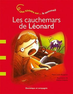 CAUCHEMARS DE LEONARD - LE SOMMEIL
