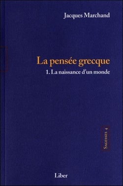 Sagesses Tome 4 - pensée grecque Tome 1 : la naissance d'un monde