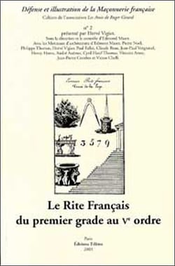 Le rite français du premier grade au V ordre