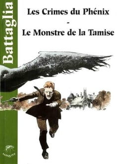 Les enquetes de l'inspecteur coke - tome 2 - les crimes du phenix - le monstre de la tamise