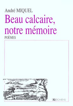 Beau calcaire, notre memoire