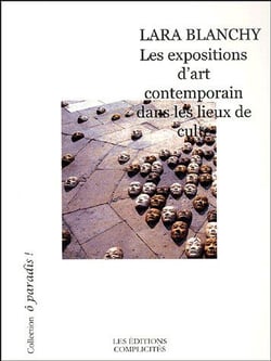 Les expositions d'art contemporain dans les lieux de culte