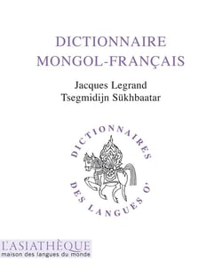 Dictionnaire mongol/français (2e édition)