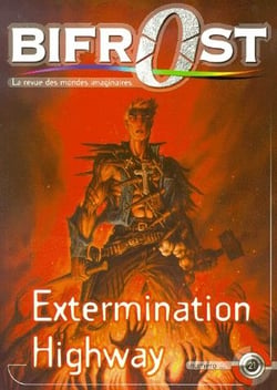Bifrost n.21 : extermination highway