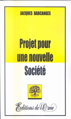 Projet pour une nouvelle societe