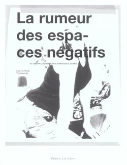 La Rumeur Des Espaces Negatifs