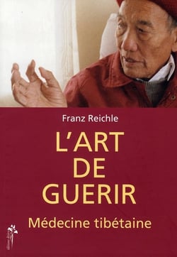 L'art de guérir, médecine tibétaine