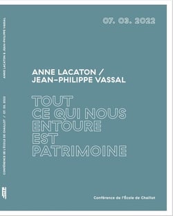 Tout ce qui nous entoure est patrimoine