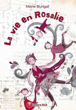 La vie en rosalie