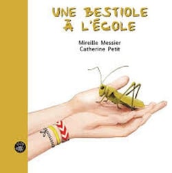 UNE BESTIOLE A L'ECOLE