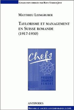 Taylorisme et management en Suisse romande (1917-1950)