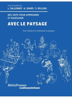 Avec le paysage : des mots pour apprendre et enseigner