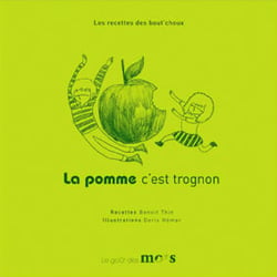 La pomme, c'est trognon